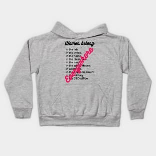 Women belong everywhere Kids Hoodie